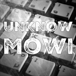 Unknow Mówi (UW-TEAM.org)