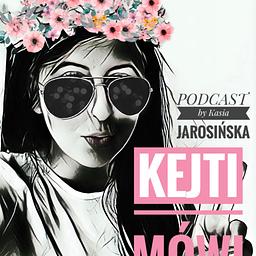 Kejti Mówi